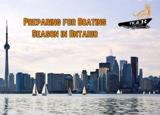 Preparing for Boating Season on Ontario Waterways: Checklist and Tips